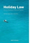 Holiday Law : The Law relating to Travel and Tourism - Book