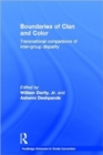 Boundaries of Clan and Color : Transnational Comparisons of Inter-Group Disparity - Book
