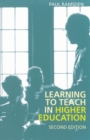 Learning to Teach in Higher Education - Book