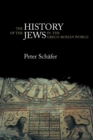 The History of the Jews in the Greco-Roman World : The Jews of Palestine from Alexander the Great to the Arab Conquest - Book
