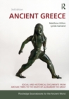 Ancient Greece : Social and Historical Documents from Archaic Times to the Death of Alexander the Great - Book