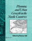 Planning and Urban Growth in Nordic Countries - Book