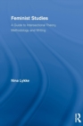 Feminist Studies : A Guide to Intersectional Theory, Methodology and Writing - Book