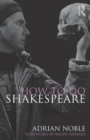 How to do Shakespeare - Book