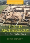 Field Archaeology : An Introduction - Book