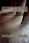 Dynamics of International Business : Comparative Perspectives of Firms, Markets and Entrepreneurship - Book