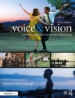 Voice & Vision : A Creative Approach to Narrative Filmmaking - Book