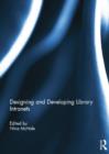Designing and Developing Library Intranets - Book