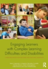 Engaging Learners with Complex Learning Difficulties and Disabilities : A resource book for teachers and teaching assistants - Book