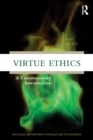 Virtue Ethics : A Contemporary Introduction - Book