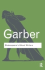 Shakespeare's Ghost Writers : Literature as Uncanny Causality - Book