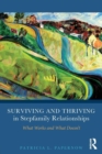 Surviving and Thriving in Stepfamily Relationships : What Works and What Doesn't - Book