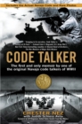 Code Talker : The First and Only Memoir By One of the Original Navajo Code Talkers of WWII - Book
