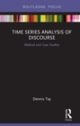Time Series Analysis of Discourse : Method and Case Studies - eBook