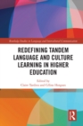 Redefining Tandem Language and Culture Learning in Higher Education - eBook