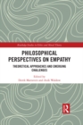 Philosophical Perspectives on Empathy : Theoretical Approaches and Emerging Challenges - eBook