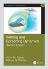 Wetting and Spreading Dynamics, Second Edition - eBook