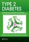 Type 2 Diabetes : Cardiovascular and Related Complications and Evidence-Based Complementary Treatments - eBook