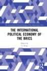 The International Political Economy of the BRICS - eBook