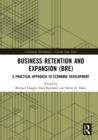 Business Retention and Expansion (BRE) : A Practical Approach to Economic Development - eBook
