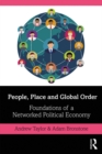 People, Place and Global Order : Foundations of a Networked Political Economy - eBook
