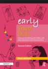Early Visual Skills : A Resource for Working with Children with Under-Developed Visual Perceptual Skills - eBook