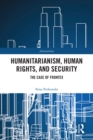 Humanitarianism, Human Rights, and Security : The Case of Frontex - eBook