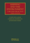 Shipping and the Environment : Law and Practice - eBook