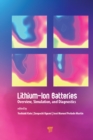 Lithium-Ion Batteries : Overview, Simulation, and Diagnostics - eBook