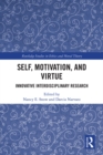Self, Motivation, and Virtue : Innovative Interdisciplinary Research - eBook