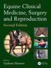Equine Clinical Medicine, Surgery and Reproduction - eBook