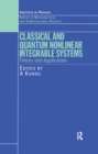 Classical and Quantum Nonlinear Integrable Systems : Theory and Application - eBook
