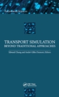 Transport Simulation : Beyond Traditional Approaches - eBook