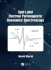 Spin-Label Electron Paramagnetic Resonance Spectroscopy - eBook