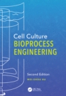 Cell Culture Bioprocess Engineering, Second Edition - eBook