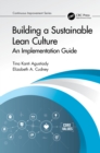 Building a Sustainable Lean Culture : An Implementation Guide - eBook