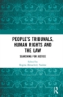 People’s Tribunals, Human Rights and the Law : Searching for Justice - eBook