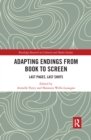 Adapting Endings from Book to Screen : Last Pages, Last Shots - eBook