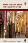 Social Welfare Issues in Southern Europe - eBook