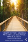 Organisation Studies and Human Resource Management : An Educator's Handbook - eBook