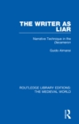 The Writer as Liar : Narrative Technique in the Decameron - eBook