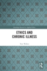 Ethics and Chronic Illness - eBook