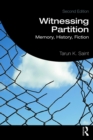 Witnessing Partition : Memory, History, Fiction - eBook
