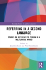 Referring in a Second Language : Studies on Reference to Person in a Multilingual World - eBook