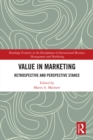 Value in Marketing : Retrospective and Perspective Stance - eBook