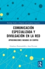 Comunicacion especializada y divulgacion en la red : aproximaciones basadas en corpus - eBook