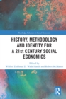 History, Methodology and Identity for a 21st Century Social Economics - eBook