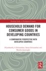 Household Demand for Consumer Goods in Developing Countries : A Comparative Perspective with Developed Countries - eBook