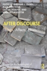 After Discourse : Things, Affects, Ethics - eBook