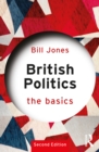 British Politics : The Basics - eBook